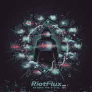 RiotFlux - What Ive Lost