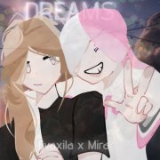 Mira-Evaxilla:Dreams