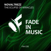Novaltrezz - The Eclipse of Miracles (Original Mix)
