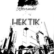 Rotermehl - Hektik