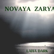 Lana Dark - Novaya Zarya