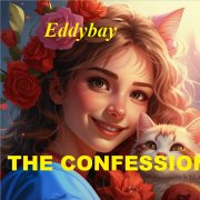 Eddybay - The Confession