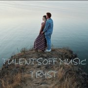 Tulentsoff Music - Tryst - фото