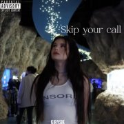 KIRYSIK - skip your call