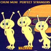 Mazanko - Chuni Muni  Perfect Strangers (инструментал)