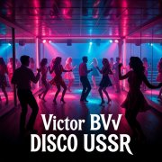 Виктор(BVV) - disco_ussr_v2-3