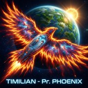 Timilian - Pr. Phoenix