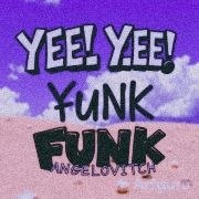 Angelovitch - yee! yee! funk (remaster)