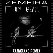 Zemfira - Jim Beam (XanaXXXe Remix)