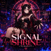 Nymphe1f - Signal Shrine