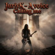 JuriyK - A voice calling me (cover by Brainstorm)