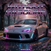 Without gasoline