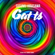Susumu Hirasawa-Gatts(tetzet psy trance remix forest street