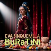 Eva Sinquemilla - Bu.Ra.ti.Ni