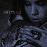 Mityasho - Такая