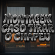 Dj zaydee - montagem caso tirar o chapeu