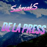 SubreakS - De La Press (Original mix)